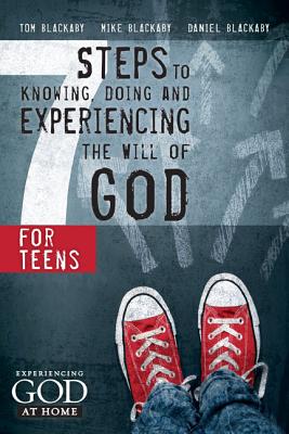 7 Steps to Knowing, Doing, and Experiencing the Will of God: For Teens Cover Image
