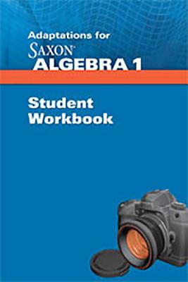 Adaptations: Student Workbook (Saxon Algebra 1) Cover Image