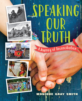 Speaking Our Truth: A Journey of Reconciliation Cover Image