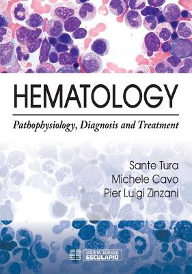 Hematology: Pathophysiology, Diagnosis and Treatment