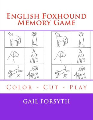 English Foxhound Memory Game: Color - Cut - Play Cover Image