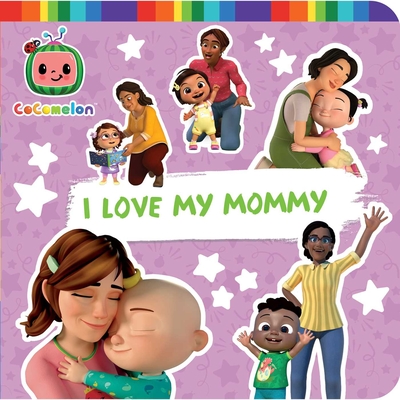 I Love My Mommy (CoComelon) Cover Image