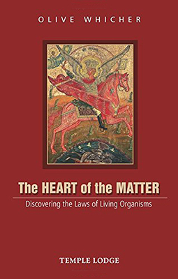 The Heart of the Matter: Discovering the Laws of Living Organisms Cover Image