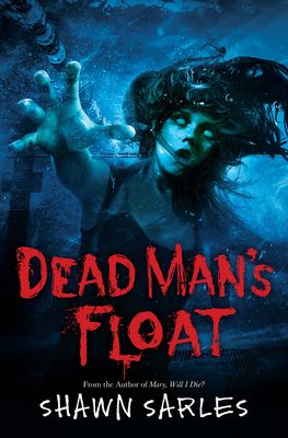 Dead Man's Float By Shawn Sarles Cover Image