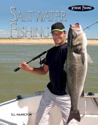 Saltwater Fishing (Xtreme Fishing) (Library Binding)