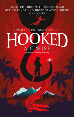 Hooked: A lush, feminist Peter Pan Retelling Cover Image