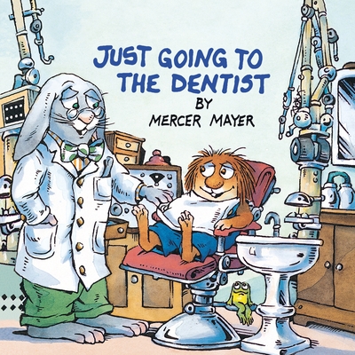 Just Going to the Dentist (Little Critter) (Look-Look)