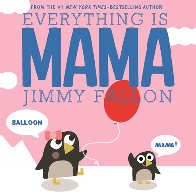 Everything Is Mama cover