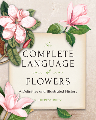 The Complete Language of Flowers: A Definitive and Illustrated History - Pocket Edition cover