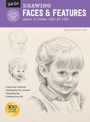 Drawing: Faces & Features: Learn to draw step by step (How to Draw & Paint) Cover Image