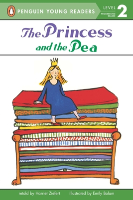 The Princess and the Pea (Penguin Young Readers, Level 2) By Harriet Ziefert Cover Image
