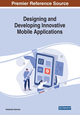 Designing and Developing Innovative Mobile Applications Cover Image