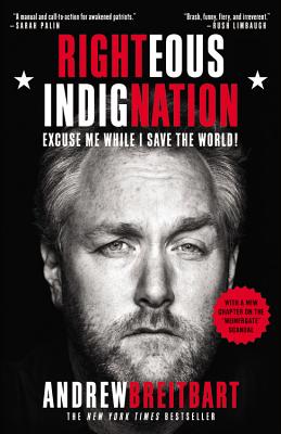 Righteous Indignation: Excuse Me While I Save the World! Cover Image