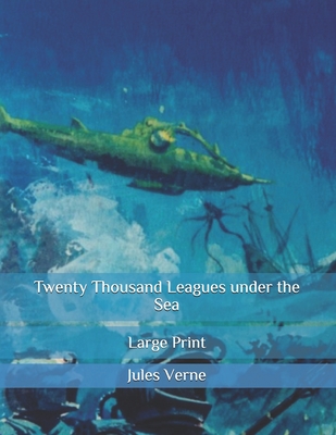 Twenty Thousand Leagues under the Sea