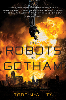 The Robots Of Gotham By Todd McAulty Cover Image