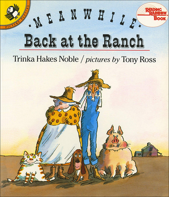 Meanwhile, Back at the Ranch (Reading Rainbow Books) Cover Image