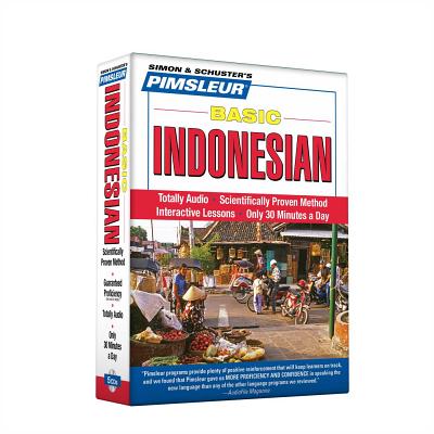 Pimsleur Indonesian Basic Course - Level 1 Lessons 1-10 CD: Learn to Speak and Understand Indonesian with Pimsleur Language Programs