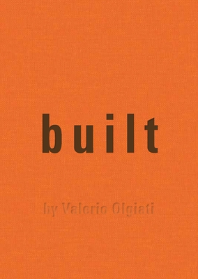 Built: by Valerio Olgiati By Valerio Olgiati Cover Image