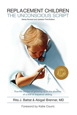 Replacement Children the Unconscious Script By Rita J. Battat, Abigail Brenner Cover Image