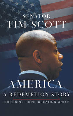 America, a Redemption Story: Choosing Hope, Creating Unity Cover Image