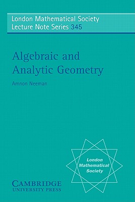 Algebraic And Analytic Geometry London Mathematical Society - 