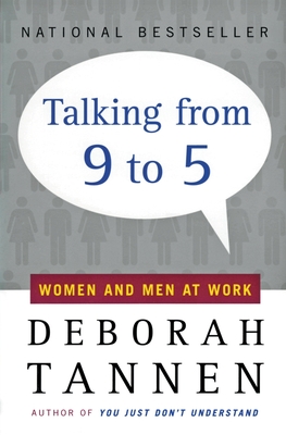 Talking from 9 to 5: Women and Men at Work (Paperback)