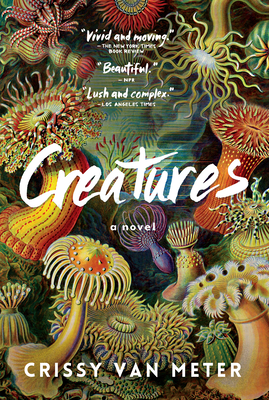 Cover Image for Creatures: A Novel