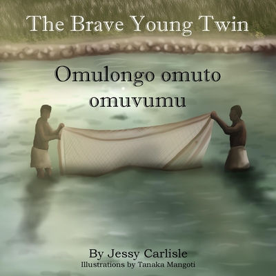 Omulongo omuto omuvumu (The Brave Young Twin): Olugero lwa Kato Kintu (The Legend of Kato Kintu) Cover Image