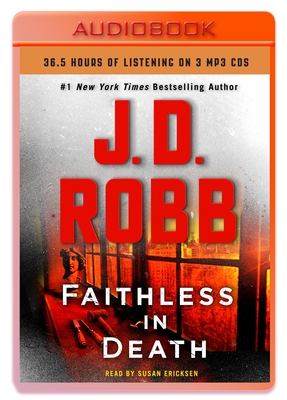 Faithless in Death: An Eve Dallas Novel By J. D. Robb, Susan Ericksen (Read by) Cover Image