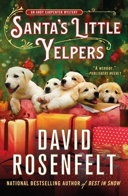 Santa's Little Yelpers: An Andy Carpenter Mystery (An Andy Carpenter Novel #26) By David Rosenfelt Cover Image