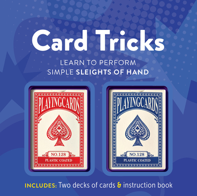 Card Tricks: Learn to Perform Simple Sleights of Hand