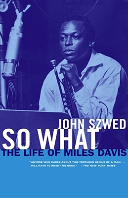 So What: The Life of Miles Davis Cover Image