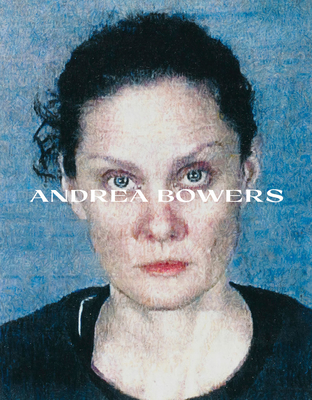 Andrea Bowers By Andrea Bowers (Artist), Connie Butler (Editor), Connie Butler (Text by (Art/Photo Books)) Cover Image