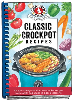 Classic Crockpot Recipes (Everyday Cookbook Collection)