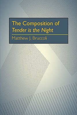 The Composition of Tender Is the Night
