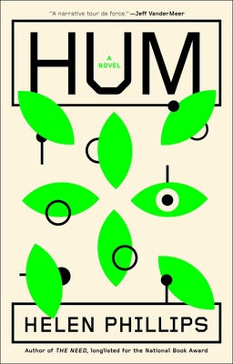 Hum: A Novel By Helen Phillips Cover Image