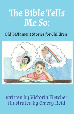 The Bible Tells Me So: Old Testament Stories for Children Cover Image