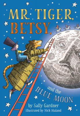 Mr. Tiger, Betsy, and the Blue Moon Cover Image