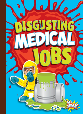 Disgusting Medical Jobs Cover Image