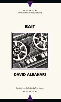 Bait (Writings From An Unbound Europe)