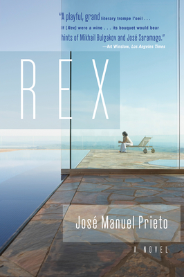 Rex By José Manuel Prieto, Esther Allen (Translator) Cover Image