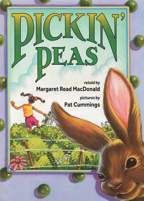 Pickin' Peas By Margaret Read MacDonald, Pat Cummings (Illustrator) Cover Image