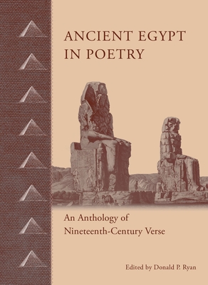 Ancient Egypt in Poetry: An Anthology of Nineteenth-Century Verse Cover Image