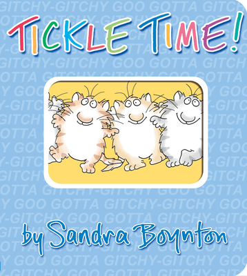 Tickle Time!: A Boynton on Board Board Book By Sandra Boynton Cover Image
