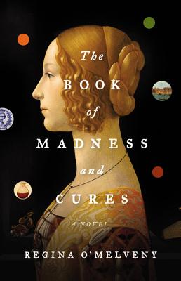 Cover Image for The Book of Madness and Cures: A Novel