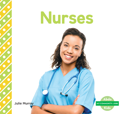 Nurses (My Community: Jobs) Cover Image