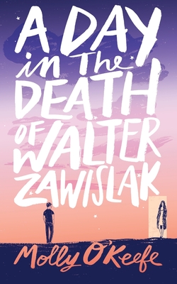 Cover for A Day In The Death of Walter Zawislak