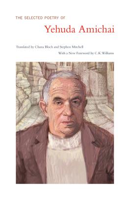 The Selected Poetry Of Yehuda Amichai (Literature of the Middle East) Cover Image