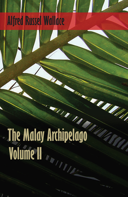 The Malay Archipelago, Volume 2. Cover Image