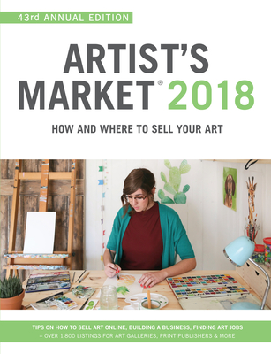 Artist's Market 2018: How and Where to Sell Your Art Cover Image